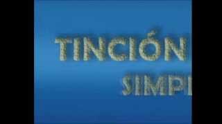 11 TINCION SIMPLE [upl. by Trumaine159]