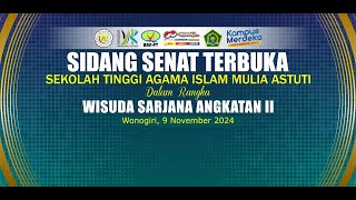 LIVE SIDANG SENAT TERBUKA SEKOLAH TINGGI AGAMA ISLAM MULIA ASTUTI  WISUDA SARJANA ANGKATAN II [upl. by Deborath874]