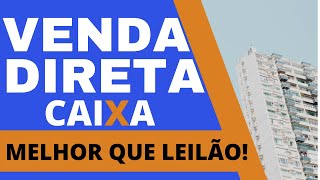 VENDA DIRETA DA CAIXA SAIBA COMO COMPRAR UM IMÓVEL COM DESCONTO FINANCIADO obs NÃO É LEILÃO [upl. by Popelka]