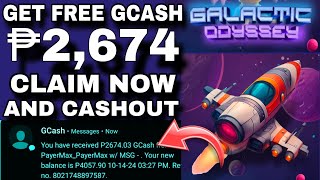 GET NOW FREE ₱2674 GCASH SA GCASH APP  LEGIT EARNING APP GCASH GALACTIC ODYSSEY APP REVIEW [upl. by Nnyladnarb]