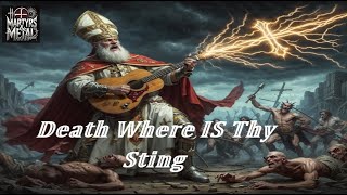 🎸✞️Death Where Is Thy Stingquot ✞️ Christian Power Metal✞️ AI ✞️🎸Martyrs amp Metal [upl. by Assirahs]