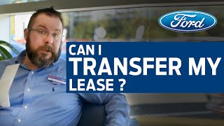 Ford Lease  Can you Transfer a Lease [upl. by Nonahs]