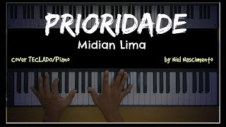 🎹 Prioridade  Midian Lima Niel Nascimento  Teclado Cover [upl. by Audres114]