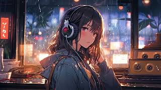 Memories Of Rainy Summer 🌧️ 90S Chill Lofi 🌧️ Night Lofi Playlist To Make You Feel Better [upl. by Butterworth]