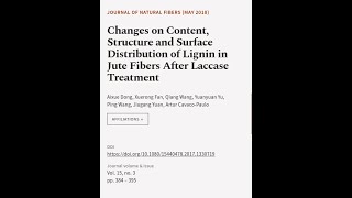 Changes on Content Structure and Surface Distribution of Lignin in Jute Fibers After  RTCLTV [upl. by Mcdowell]