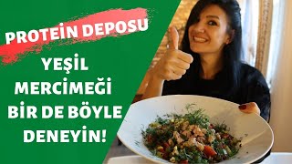 YEŞİL MERCİMEĞİ BİR DE BÖYLE DENEYİN  PROTEİN DEPOSU [upl. by Socrates]