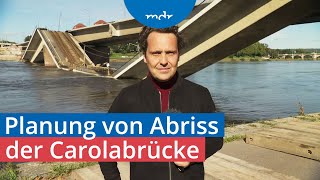 Vorbereitungen für den endgültigen Abriss der Carolabrücke in Dresden beginnen  MDR um 4  MDR [upl. by Akimas]