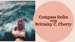 Compass Reihe von Brittainy C Cherry [upl. by Lorne]