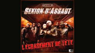 Sexion DAssaut  À 30 [upl. by Adnic]