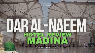 DAR ALNAEEM HOTEL IN MADINA REVIEW 2024 [upl. by Enilram]