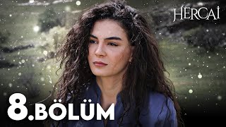 Hercai 8 Bölüm [upl. by Ylrebmi]