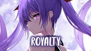 Nightcore  Royalty Lyrics  Sped Up [upl. by Montague483]