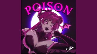 Poison [upl. by Ruperto]