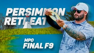 6th Annual Persimmon Ridge Retreat  FINAL RD F9  Marwede Gibson Krans Samson [upl. by Rocker449]