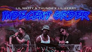 Lil Natty amp Thunda x Lil Kerry  Indecent Order Soca 2024 [upl. by Odeen240]