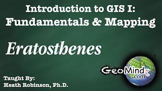 Eratosthenes and Determining the Size of the Earth GIS Fundamentals and Mapping 3 [upl. by Azirb]