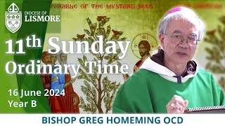 Catholic Mass Today 11th Sunday Ordinary Time 16 June 2024 Bishop Greg Homeming Lismore Australia [upl. by Ricky]