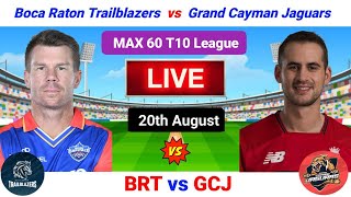 BRT vs GCJ  Max 60  Max 60 T10  T10 live  Boca Raton Trailblazers Vs Grand Cayman [upl. by Brander]