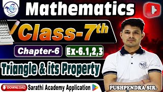 Triangle amp its Property  Chapter6  Ex6123  Class7th  Mathematics  By Pushpendra Sir [upl. by Atil]