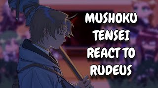 Mushoku Tensei React To Rudeus Greyrat  Gacha React [upl. by Winser]