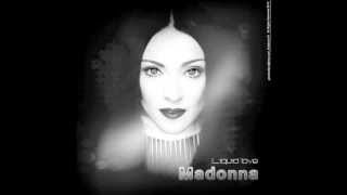 Madonna  Liquid Love Remix  2013  Unreleased [upl. by Aveline]