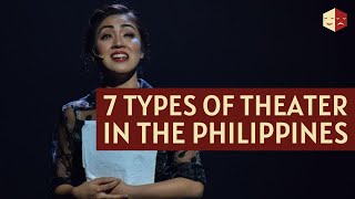 7 Types of Theater in the Philippines [upl. by Anierdna]