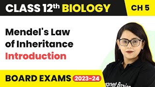 Class 12 Biology Chapter 5  Mendels Law of Inheritance  Introduction CBSENEET 202223 [upl. by Hagerman]