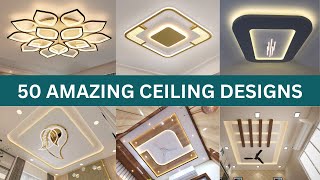 50 Ceiling Design Ideas  False Ceiling Light Design  Modern Ceiling Lights Design [upl. by Oika157]