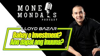 Ano ba dapat ang Inuuna Bahay o Investment [upl. by Eledoya]