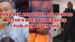 NOSA REX AND OTHER NOLLYWOOD ACTORS MOCK YUL EDOCHIE PUBLICLY AS JUDY AUSTIN DID THIS [upl. by Aihsenal]