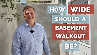 What Walkout Basement Entry Width is Right For You [upl. by Eireva]