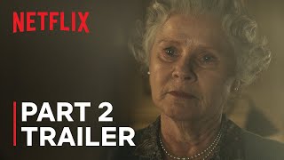 The Crown Season 6  Part 2 Trailer  Netflix [upl. by Hsetih935]