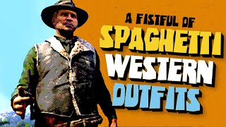 SPAGHETTI WESTERN OUTFITS Red Dead Online A Fistful of Outfits [upl. by Filipe]