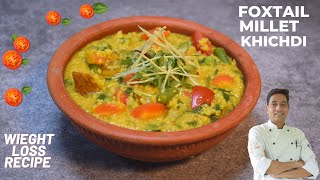 How to Cook Millets Khichdi  How to Make Weight loss khichdi l Millet Recipes Chef Sahajan [upl. by Auguste]