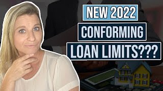 New Conforming Loan Limits 2022 [upl. by Corty]