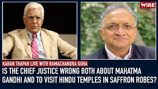 Is the Chief Justice Wrong Both About Mahatma Gandhi and to Visit Hindu Temples in Saffron Robes [upl. by Asi]