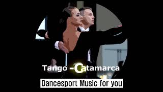 Tango  Ballroom Dance Dancesport Music for you  Catamarca [upl. by Ursulette]