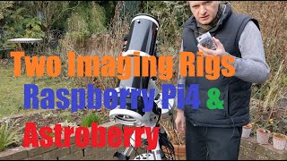 Setting up two Imaging Rigs The second using a Raspberry Pi4 and Astroberry [upl. by Gish]