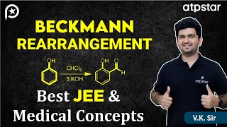 Beckmann Rearrangement  IIT JEE amp NEET  Vineet Khatri Sir  ATP STAR Kota [upl. by Rawden]