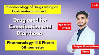 L6। U1। Drugs for constipation and diarrhoea pharmacology। B Pharm 6th semester। Shahruddin khan । [upl. by Nisse]