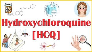 Hydroxychloroquine Plaquenil  Uses Mechanism Of Action Adverse Effects amp Contraindications [upl. by Ettevy]