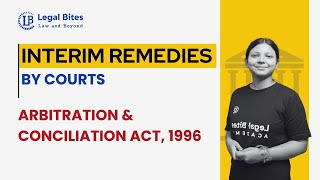 Interim Remedies by Courts in Arbitration  Legal Bites Academy arbitration adr [upl. by Ahseia536]