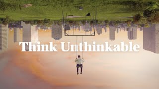 Think Unthinkable  Saatnya Keluar dari Pola Pikir yang Sama [upl. by Hajed]