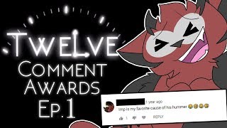 Twelve Comment Awards Episode 1 [upl. by Safko458]