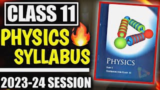 Class 11 Physics Syllabus 202324  Class 11 Physics Syllabus 2024  Class 11 Physics Syllabus [upl. by Langdon]