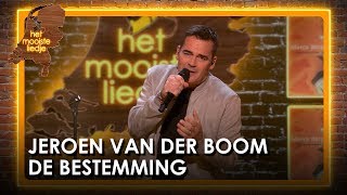 Jeroen van der Boom  De Bestemming  Het mooiste liedje [upl. by Millhon980]