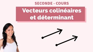 Vecteurs colinéaires et utiliser le déterminant [upl. by Oniger]