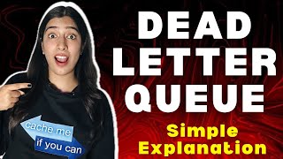 Dead Letter Queue Simple but Important concept of HLD that you should know With Example [upl. by Wauters]