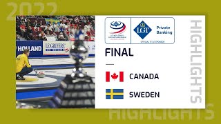 Canada v Sweden  Gold Medal Final Highlights  LGT World Mens Curling Championship 2022 [upl. by Aliemaj]