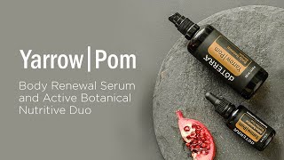 doTERRA Yarrow Pom Body Renewal Serum amp Active Botanical Nutritive Duo Translated Subtitles [upl. by Farrica]